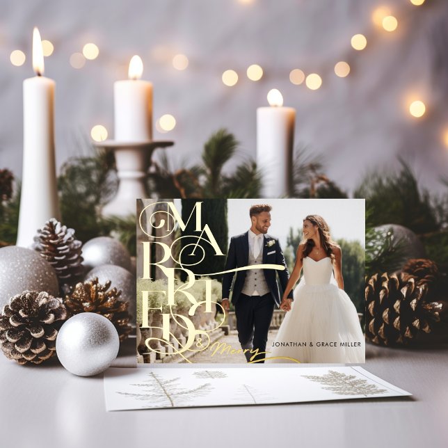Married & Merry Elegant Typography Modern (Married & Merry Elegant Typography Modern Foil Holiday Card)