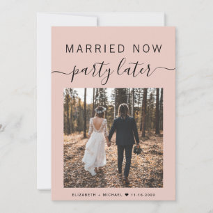 Married Now Party Later Photo Blush Wedding