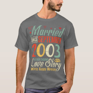 Married Since September 2003 Never Ending Love Sto T-Shirt