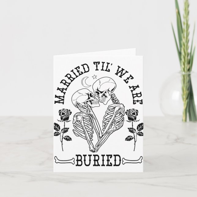 Married Til' We're Buried Bride Groom Halloween We Card (Front)
