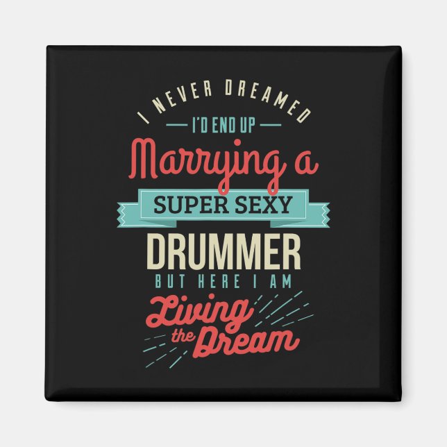 Married To A Drummer Spouse Gifts  Magnet (Front)