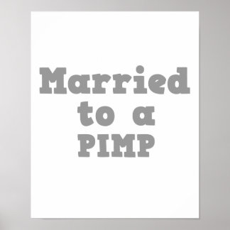 MARRIED TO A PIMP POSTER