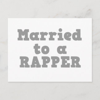 MARRIED TO A RAPPER POSTCARD