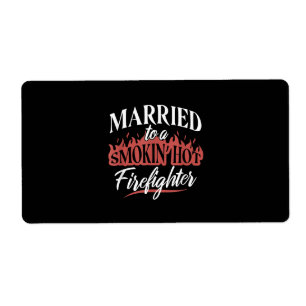 Married To a Smokin Hot Firefighter