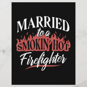 Married To a Smokin Hot Firefighter Custom Letterhead