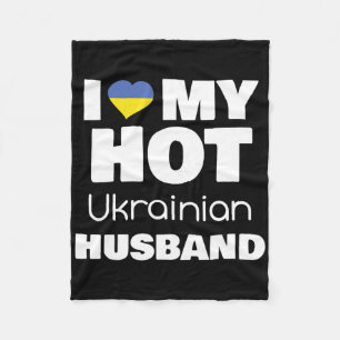 Married To Hot Ukraine Man I Love My Hot Ukrainian Fleece Blanket