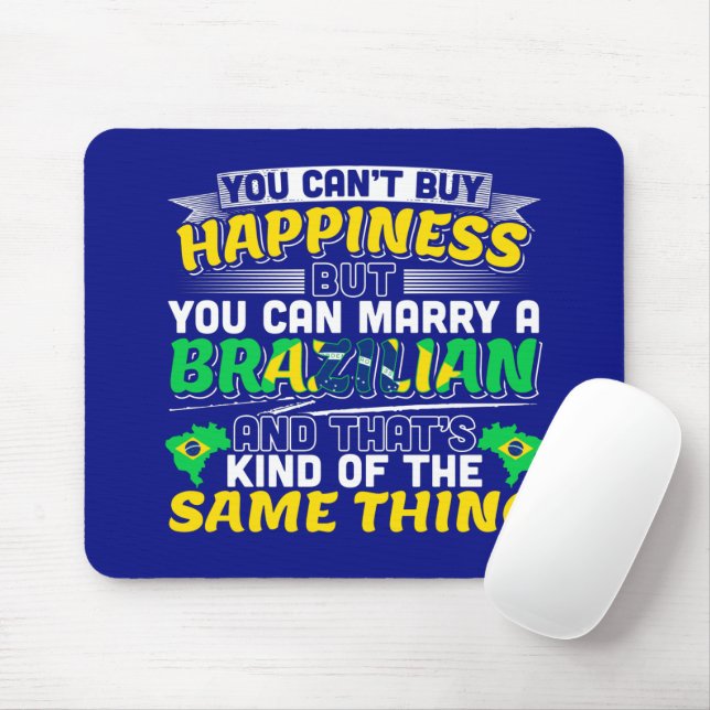 Marry a Brazilian - Brazil Happiness Mouse Pad (With Mouse)
