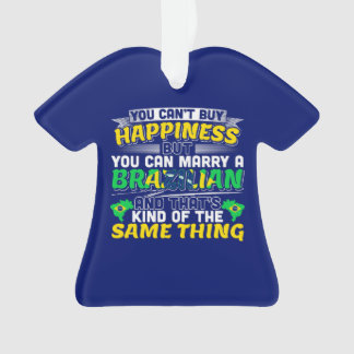 Marry a Brazilian - Brazil Happiness Ornament