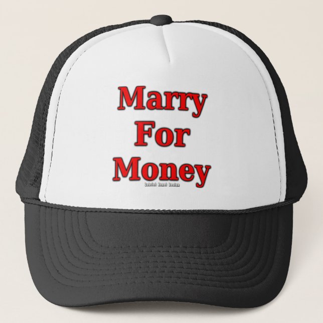 Marry for Money Trucker Hat (Front)