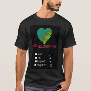 marry me t-shirt