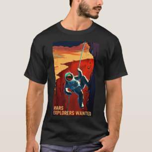 Mars Explorers Wanted Poster T-Shirt