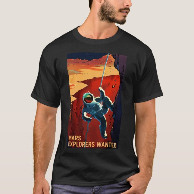 Mars Explorers Wanted Poster T-Shirt (Front)