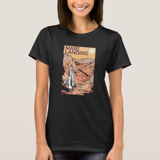 Mars Landing Astronaut Space T-Shirt