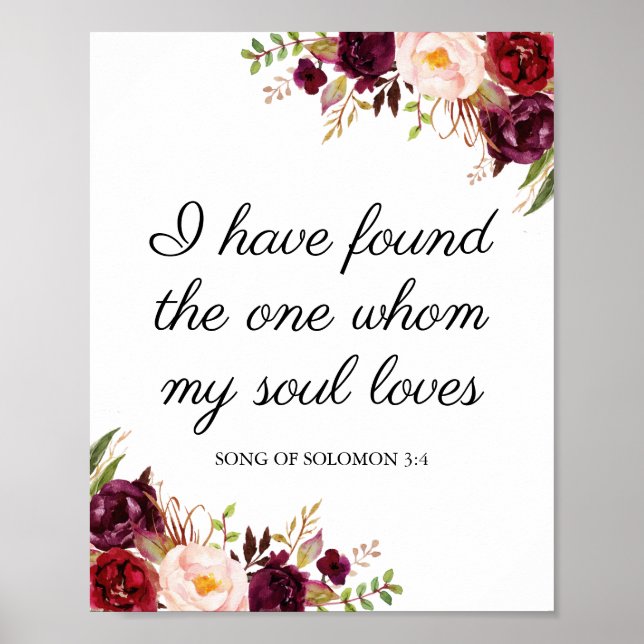 Marsala Floral I Have Found the One My Soul Loves Poster (Front)