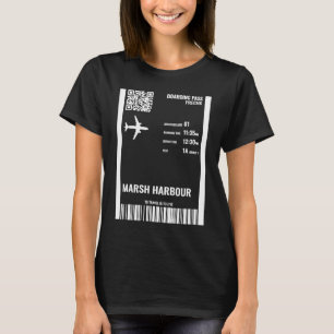 Marsh Harbour Bahamas Boarding Pass Airline Ticket T-Shirt