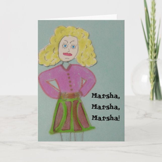 Marsha, Marsha, Marsha! Card (Front)