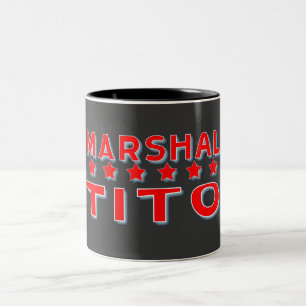 MARSHAL TITO YUGOSLAVIA Two-Tone COFFEE MUG