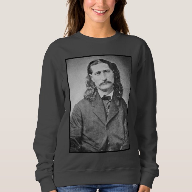 Marshal Wild Bill Hickok Old West Gunfighter Sweatshirt (Front)