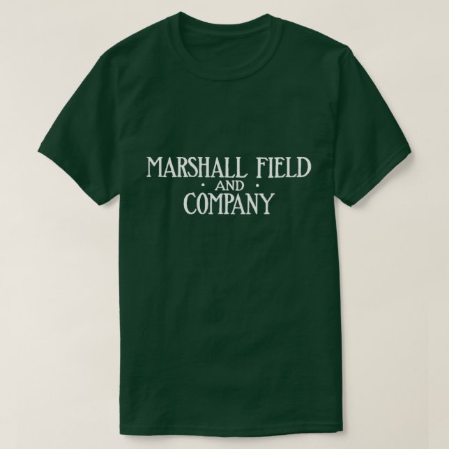 Marshall Field's v1 T-Shirt (Design Front)
