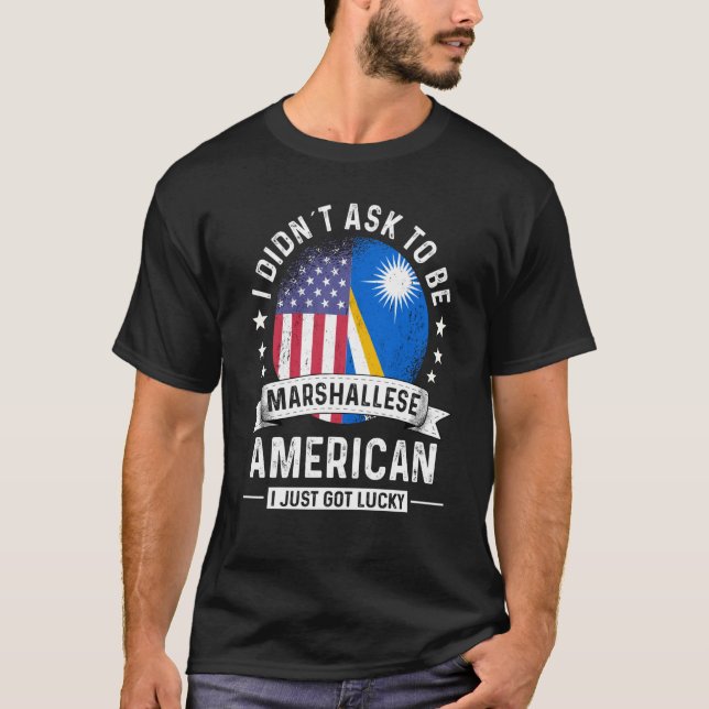 Marshall Islands American Patriot Grown Humour Fla T-Shirt (Front)
