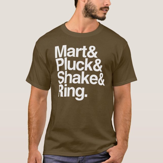 Mart&Pluck&Shake&Ring. (dark) T-Shirt (Front)