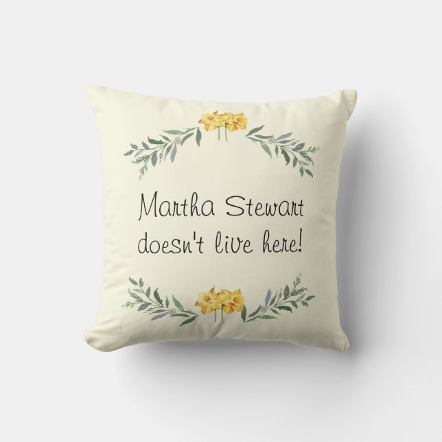 Martha saying throw pillow (Front)