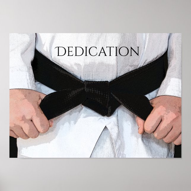 Martial Arts Black Belt Dedication Motivational Poster (Front)