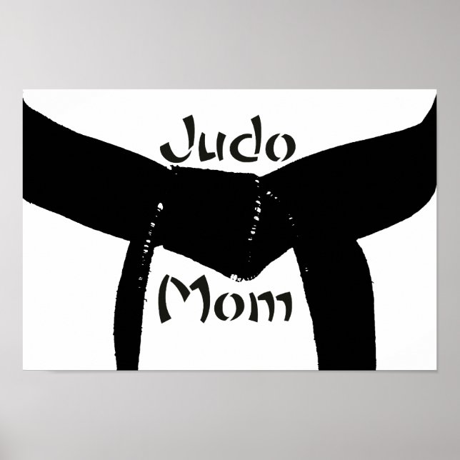 Martial Arts Black Belt Judo Mum Poster (Front)