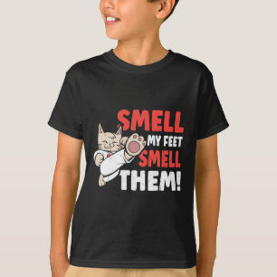 Martial Arts Cat Smell My Feet Smell Them! Funny K T-Shirt
