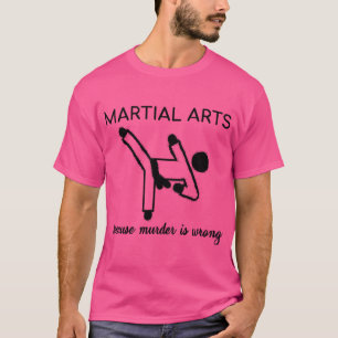 Martial Arts Fighting Mma Karate Jiu Jitsu Gift T-Shirt