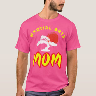 Martial Arts Mum Gift Karate Judo T-Shirt