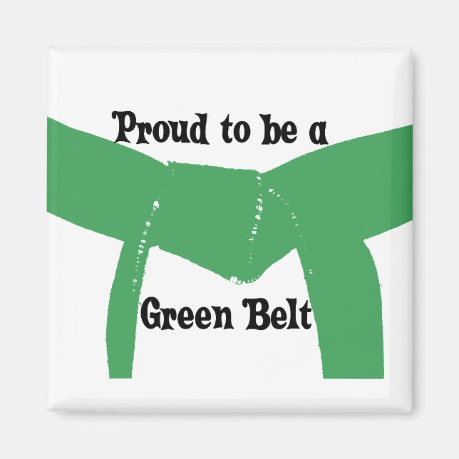 Martial Arts Proud to be a Green Belt Magnet (Front)