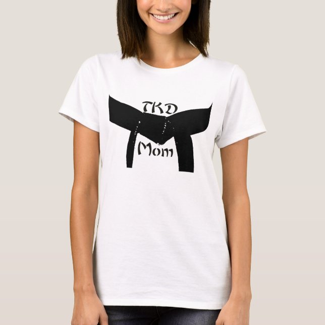 Martial Arts TKD Black Belt Mum T-Shirt (Front)
