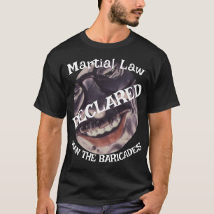 Martial Law Declar FW FV Hg Trump Republicans T-Shirt
