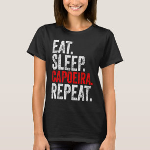 Martial Ninja Costume  Eat Sleep Capoeira Repeat T-Shirt