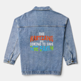 Martians Coming To Save Earth Conservation Planet  Denim Jacket