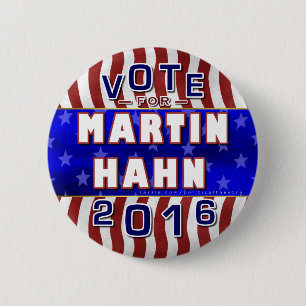 Martin Hahn President 2016 Election Independent 6 Cm Round Badge