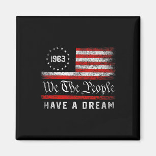 Martin Luther King Day I Have A Dream Mlk Day  Magnet