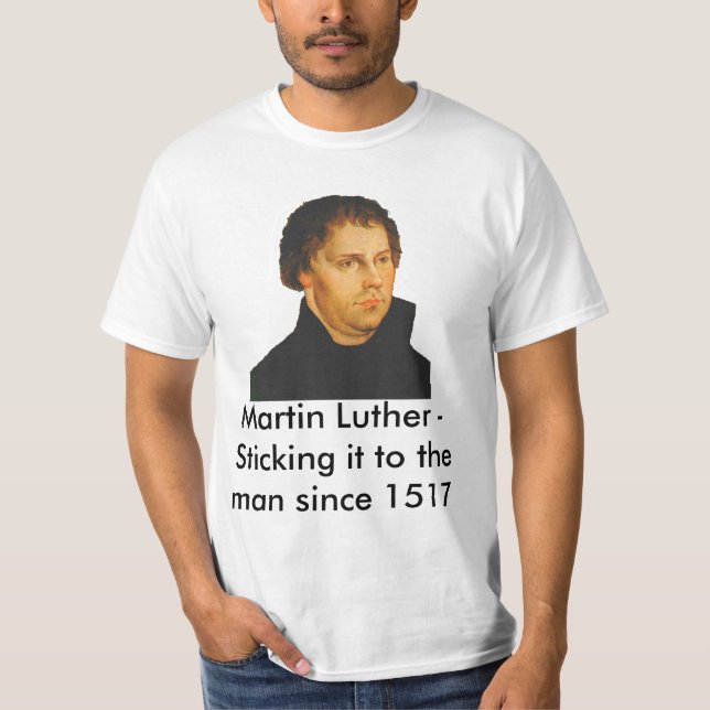 Martin Luther T-Shirt (Front)