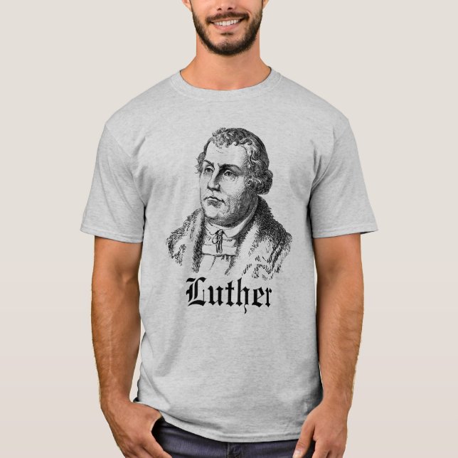 Martin Luther T-Shirt (Front)