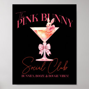 Martini Easter Pink Bunny Tail Social Club Happy E Poster