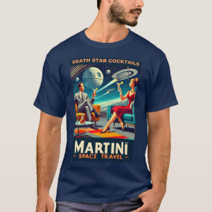 Martini Space Travel Posters Death Star Cocktails T-Shirt