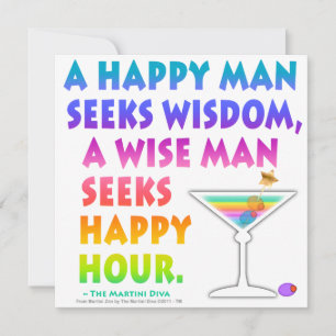 MARTINI ZEN: Wise Man Seeks Happy Hour Invitations