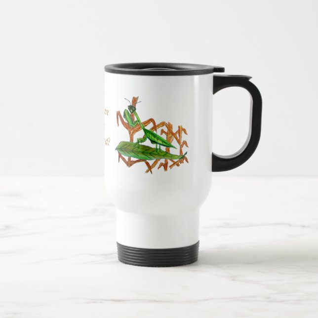 Marty the Praying Mantis Travel Mug (Right)
