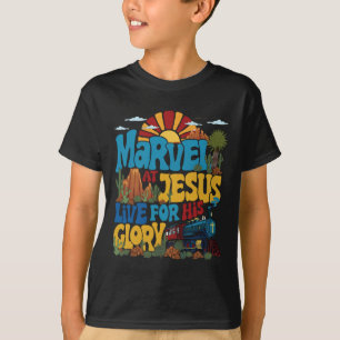 Marvel At Jesus Vbs 2025 Live For Jesus's Glory Ch T-Shirt