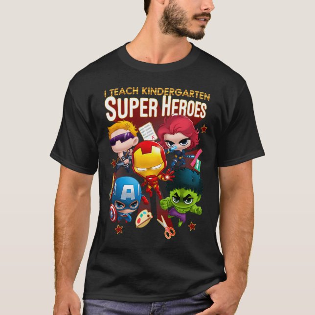 Marvel Group Shot I Teach Kindergarten Super Heroe T-Shirt (Front)