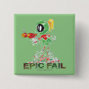 MARVIN THE MARTIAN™ Epic Fail 15 Cm Square Badge