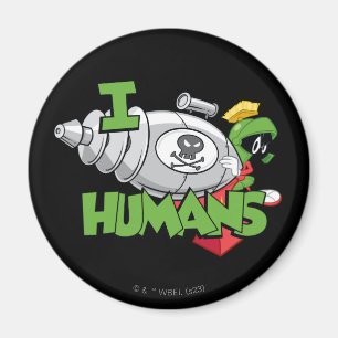 MARVIN THE MARTIAN™ I Laser Humans Magnet