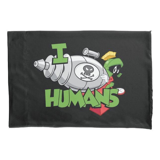 MARVIN THE MARTIAN™ I Laser Humans Pillowcase (Front)