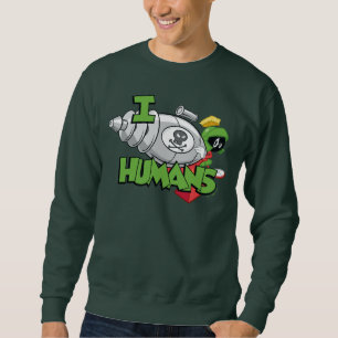 MARVIN THE MARTIAN™ I Laser Humans Sweatshirt